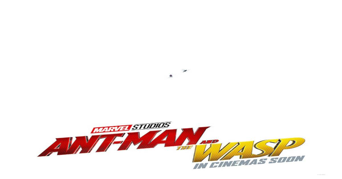 Here's The New Trailer And Poster Of Marvel Studios' Ant-Man And The Wasp! 