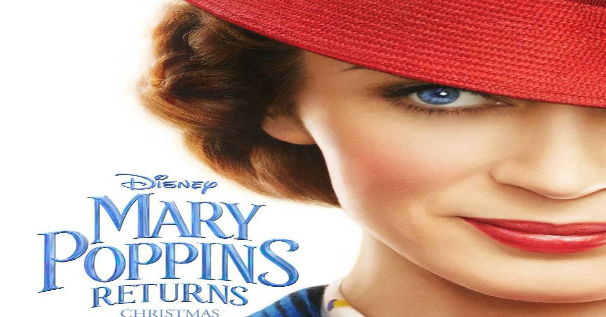 Here's The First Teaser Trailer And Teaser Poster From Mary Poppins Returns! 
