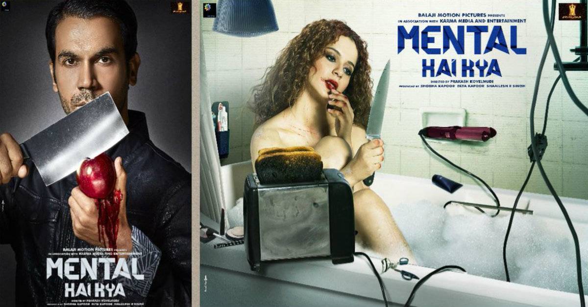 Mental Hai Kya: Kangana And Rajkummar Up The Game Of Dark Humour In The New Posters!
