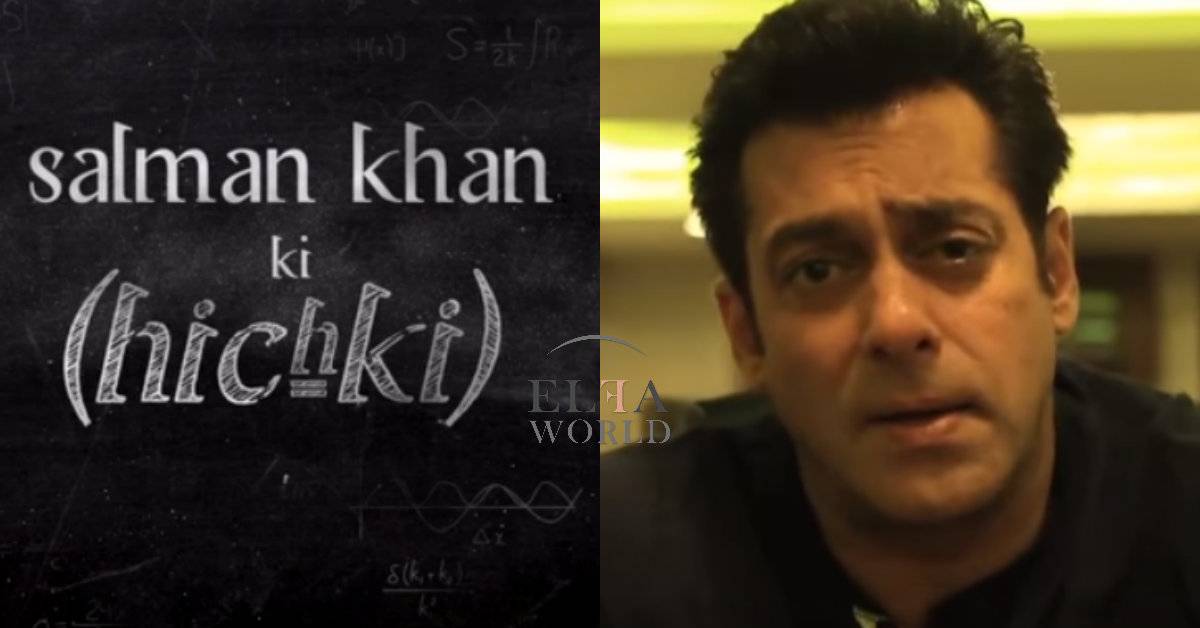 Salman Khan Reveals About His Biggest Hichki!
