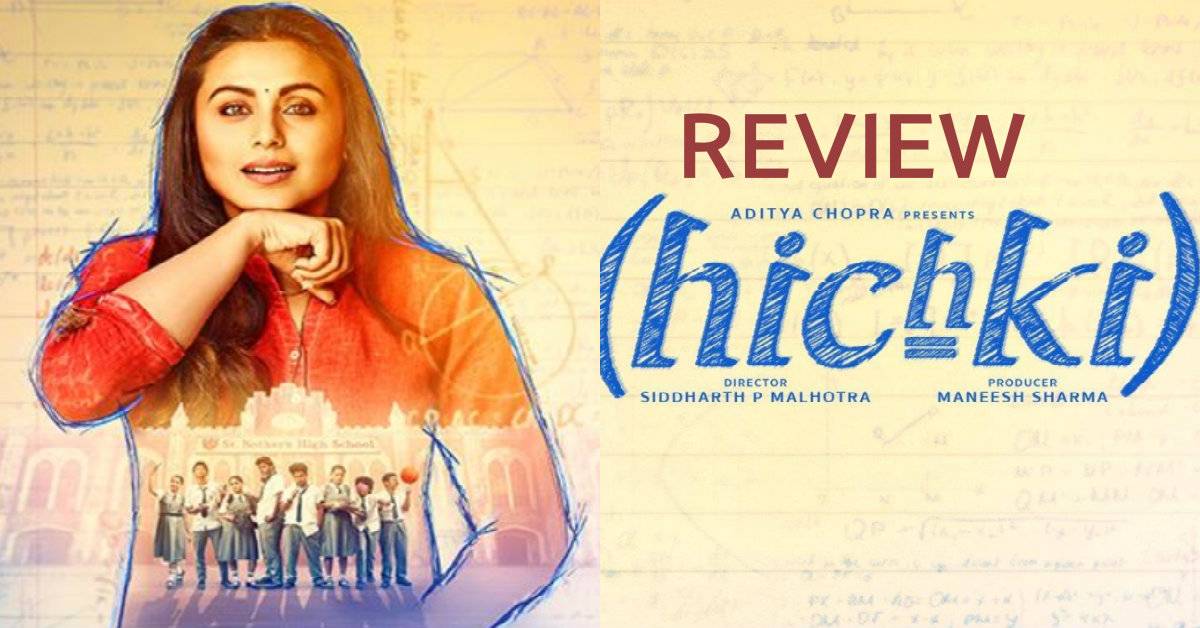 Hichki Review: Rani Mukerji Takes You On An Emotional Ride With A Smile!