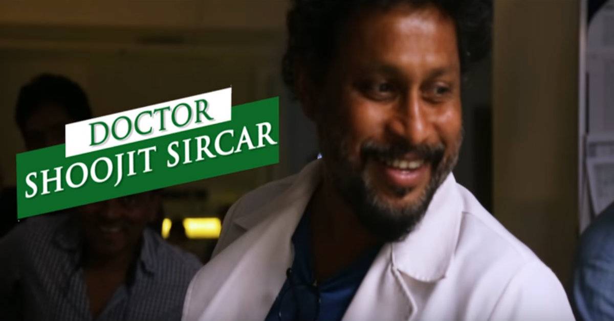 Doctor Shoojit Sircar's Making Video Out Now! 
