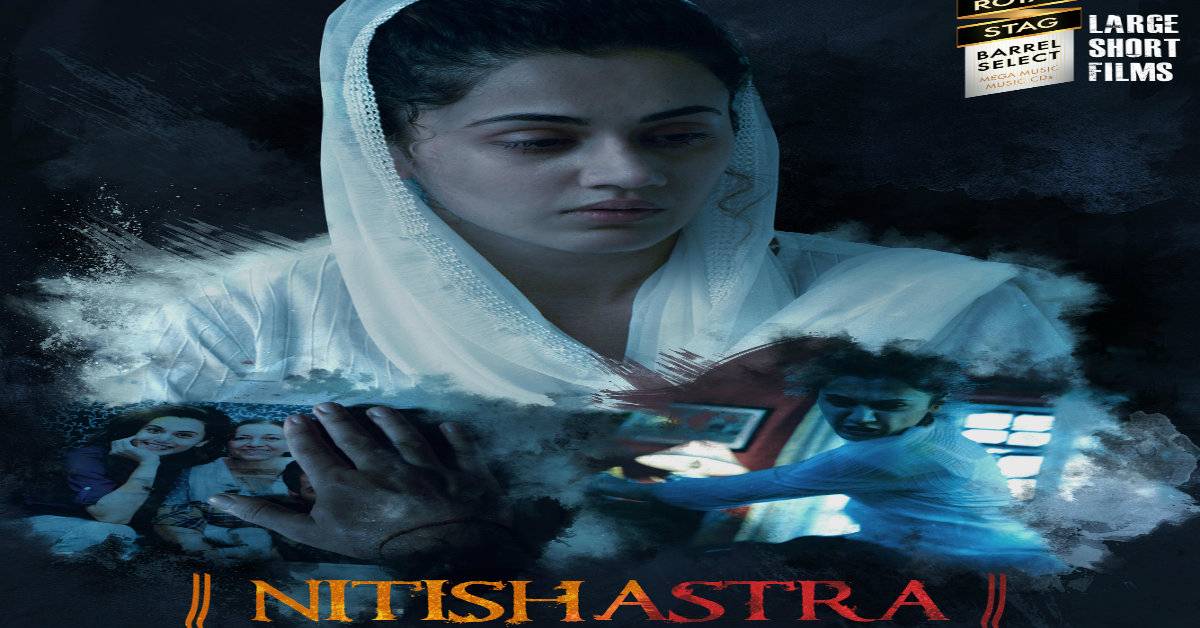 Taapsee Pannu Starrer Nitishastra Will Pique Your Curiosity! 
