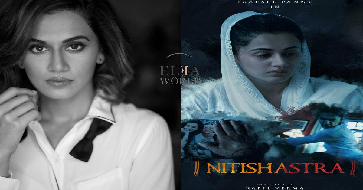 Taapsee Aced The Action Sequences For Nitishastra And Here's What Made It More Special!