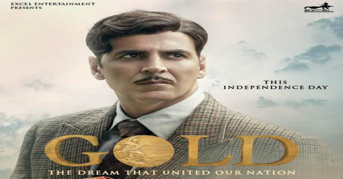 Akshay Kumar Starrer Gold's New Poster Out Now!
