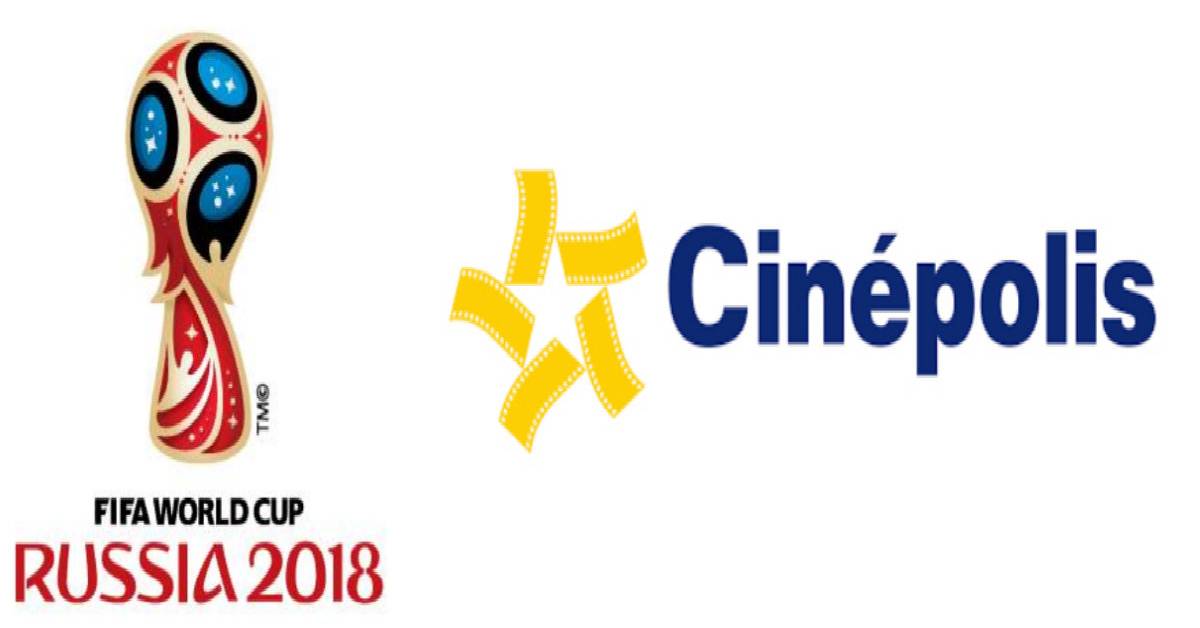 Cinépolis To Live Screen The FIFA World Cup Russia 2018 In Its Theatres!
