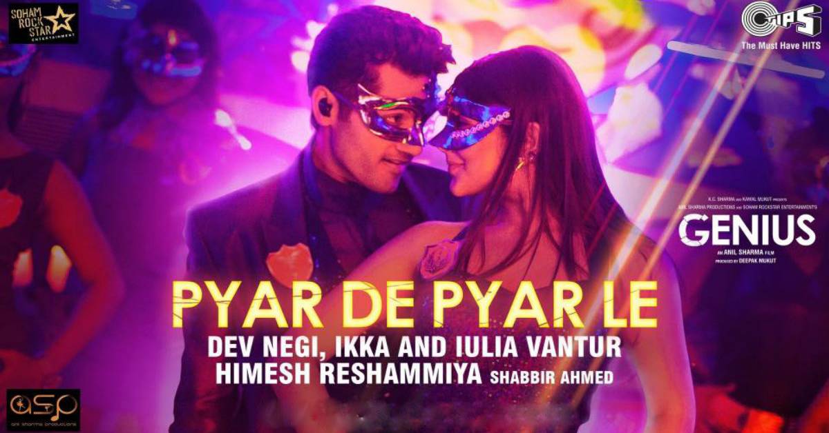 After A High-Spirited Holi Song, The Makers Of Genius Have Released A Party Number - Pyar De Pyar Le!
