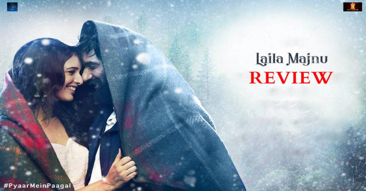 Laila Majnu Review:  A Lyrical, Passionate And Philosophical Rendition Of The Eternal Love Saga!