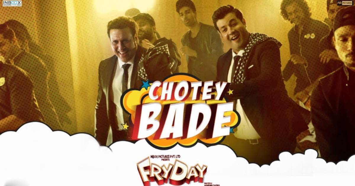 Fryday's First Song Chotey Bade Out Now!
