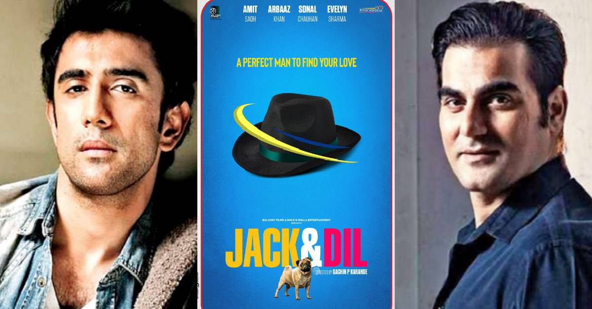 Amit Sadh, Arbaaz Khan Starrer ‘JACK AND DIL’ To Release On This Date!
