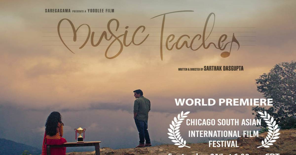 Yoodlee Films’ ‘Music Teacher’ Had Their Global Premiere At The 9th Chicago South Asian International Film Festival!
