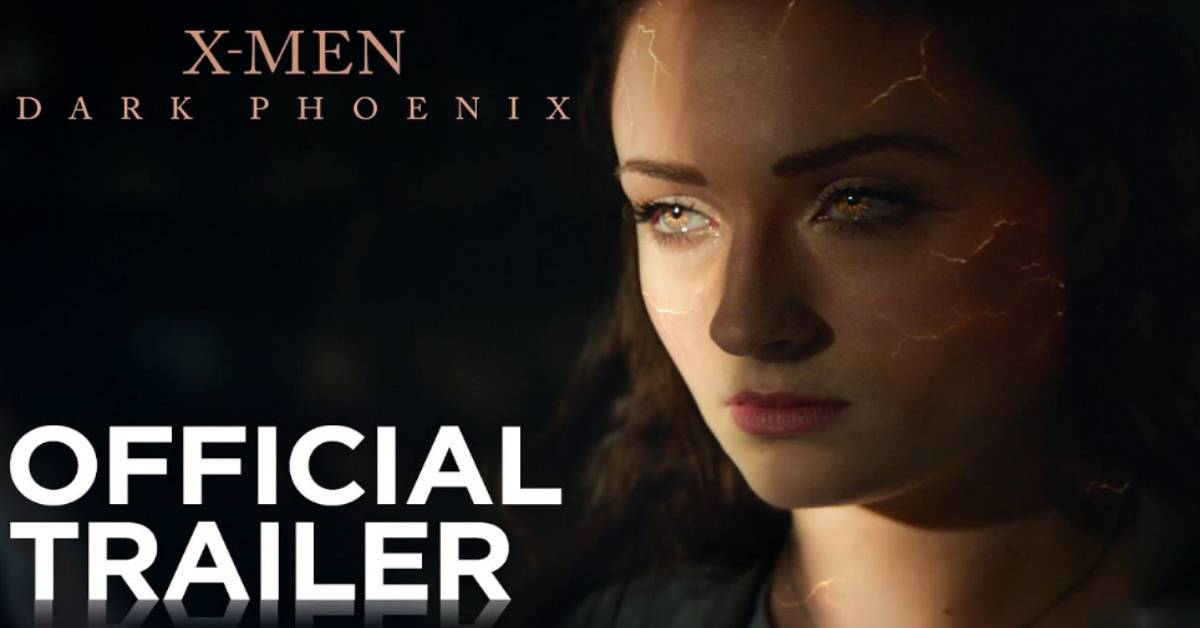X-Men: Dark Phoenix Trailer Out Now!
