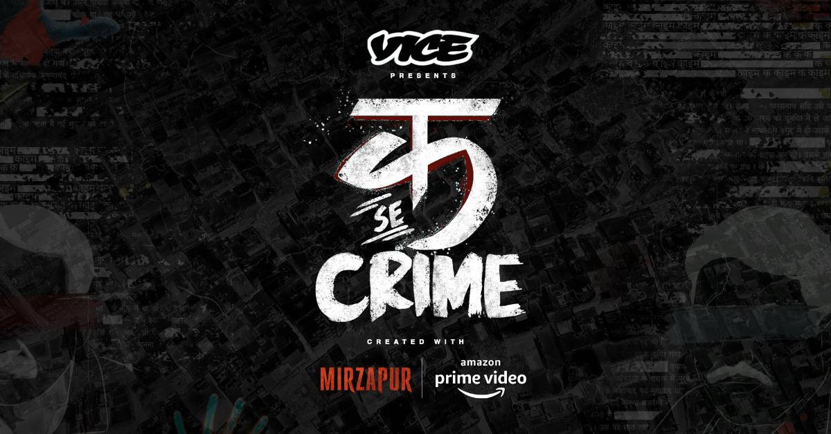 VICE India Releases New Original Crime Series, 'क Se Crime' - The VICE Guide To Crime In India!
