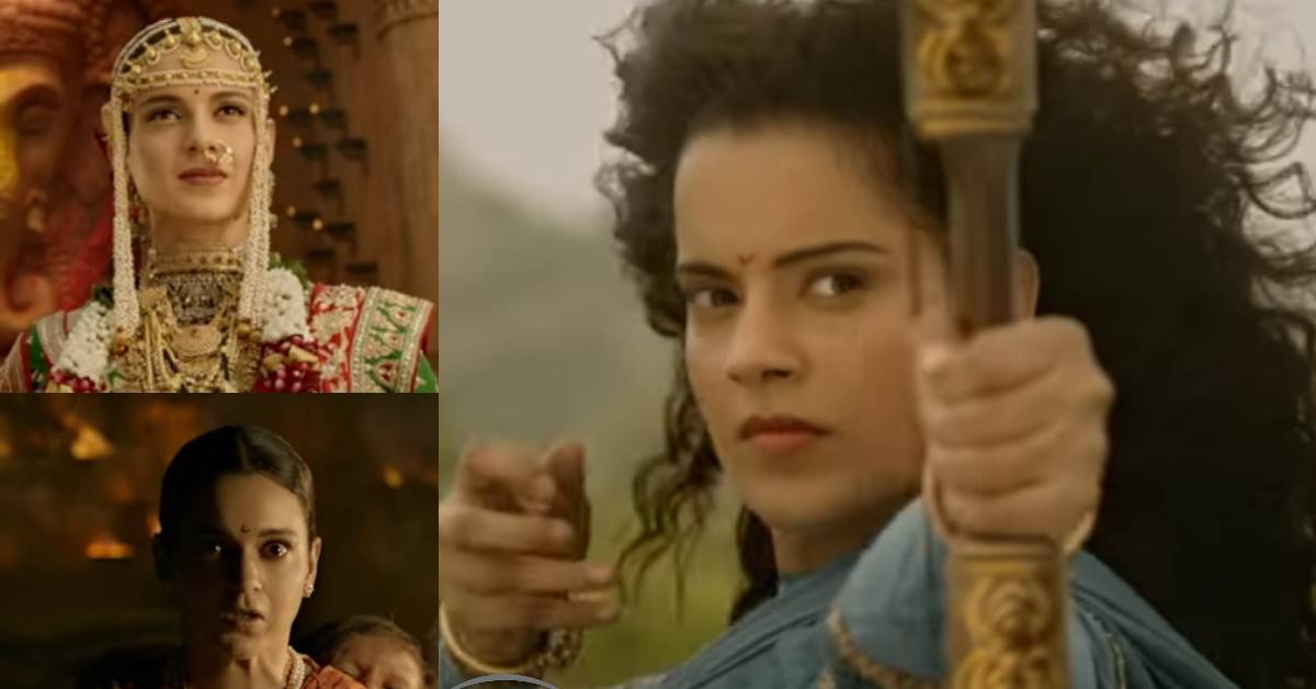 Manikarnika Trailer: Kangana Ranaut Is A Visual Delight As The Fierce And Courageous Rani Laxmibai!