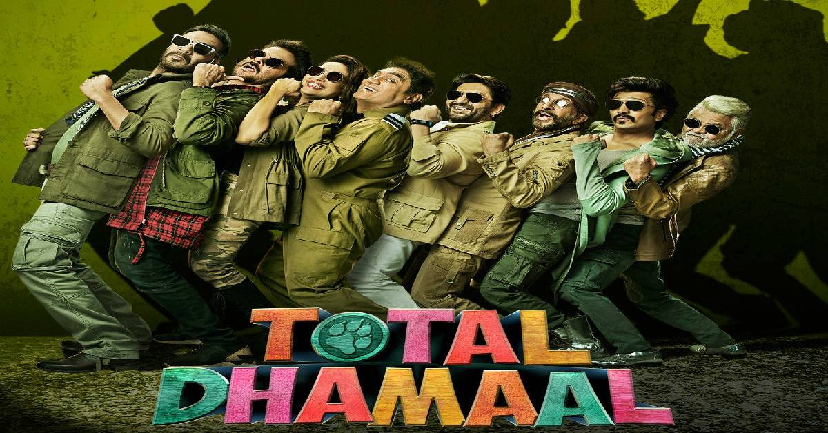 Total Dhamaal Is Sure To Take Us On The Wildest Adventure Of A Lifetime!