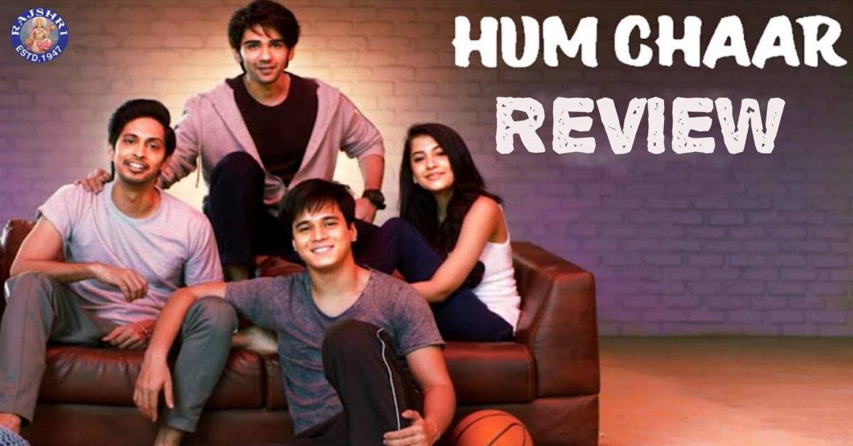 Hum Chaar Movie Review: An Honest Tale Of Friendship Which Becomes A Snoozefest Owing To A Dull Screenplay!
