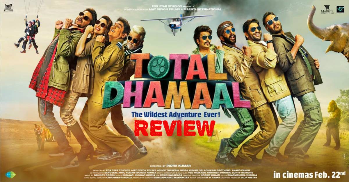 Total Dhamaal Review: This Jungle Bungle Wild Rollercoaster Ride Of A Journey Soon Falls Short Of The Laughter Transforming Into A Snoozefest!