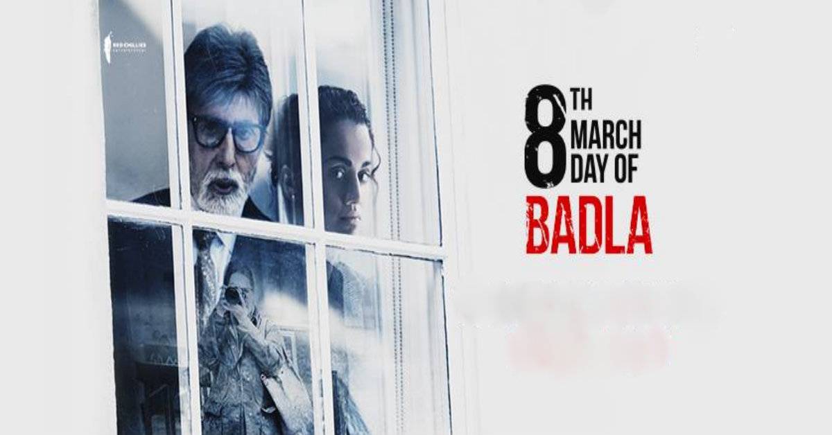 As The Final Countdown Begins, Badla Intrigues With A New Poster!
