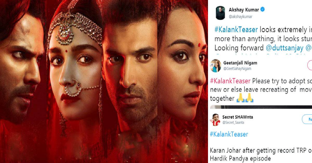 Kalank Teaser: Here Are Some Of Bitter-Sweet Reactions Of The Netizens About The Teaser Of Film!