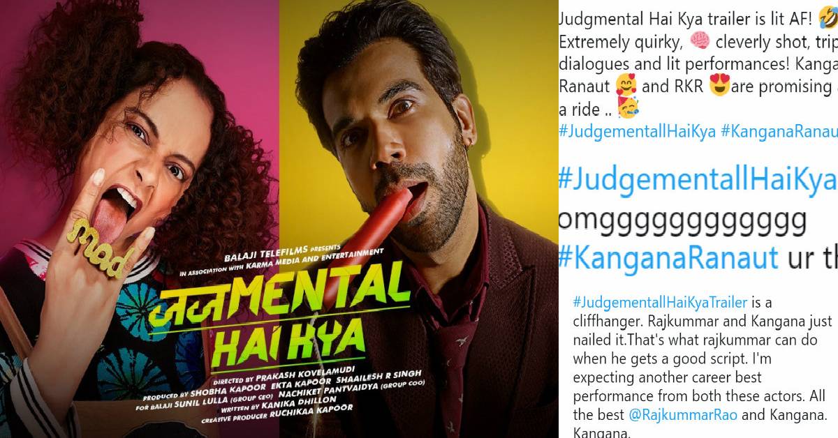 Judgemental Hai Trailer: The Netizens Give A Thumbs Up To The Kangana Ranaut And Rajkummar Rao Starrer!
