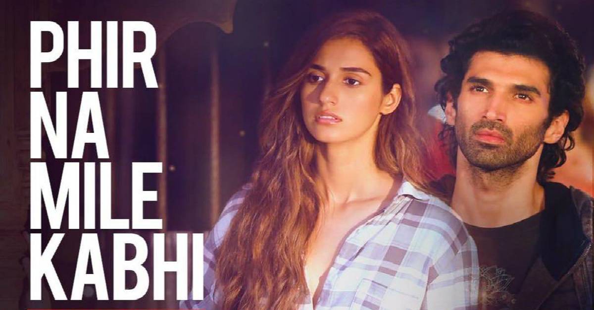 Aditya-Disha Liven Up Love And Agony; Malang’s New Song ‘Phir Na Mile Kabhi’ Is Out Now!