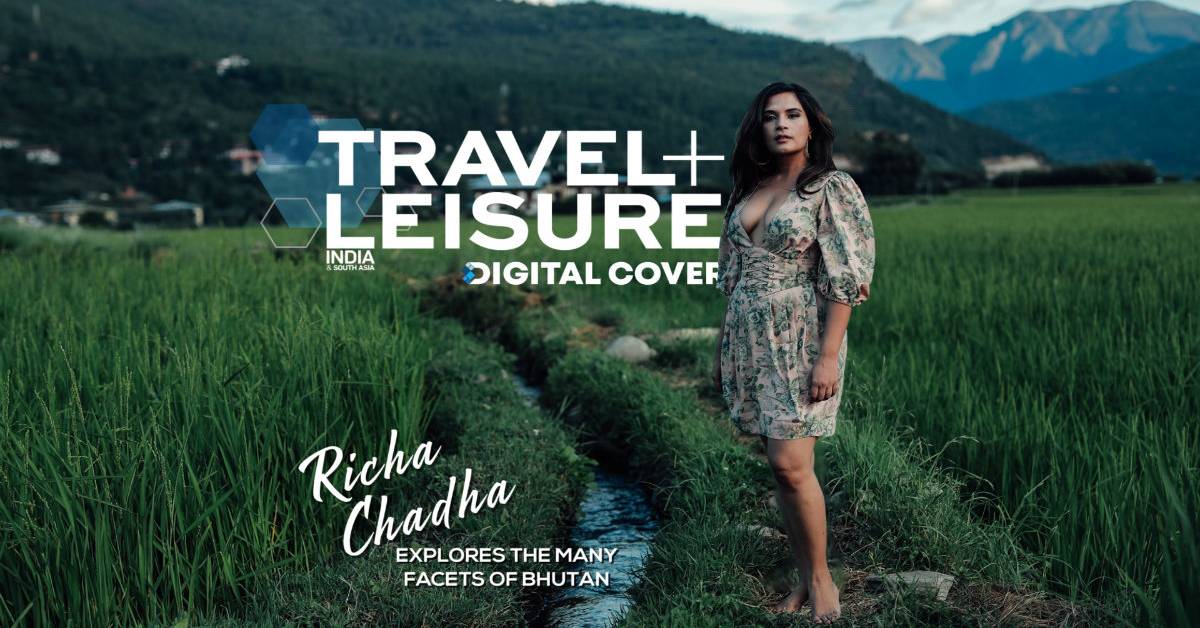 Richa Chadha Stuns On The First Ever Picturequse Travel + Leisure India Digital Cover!
