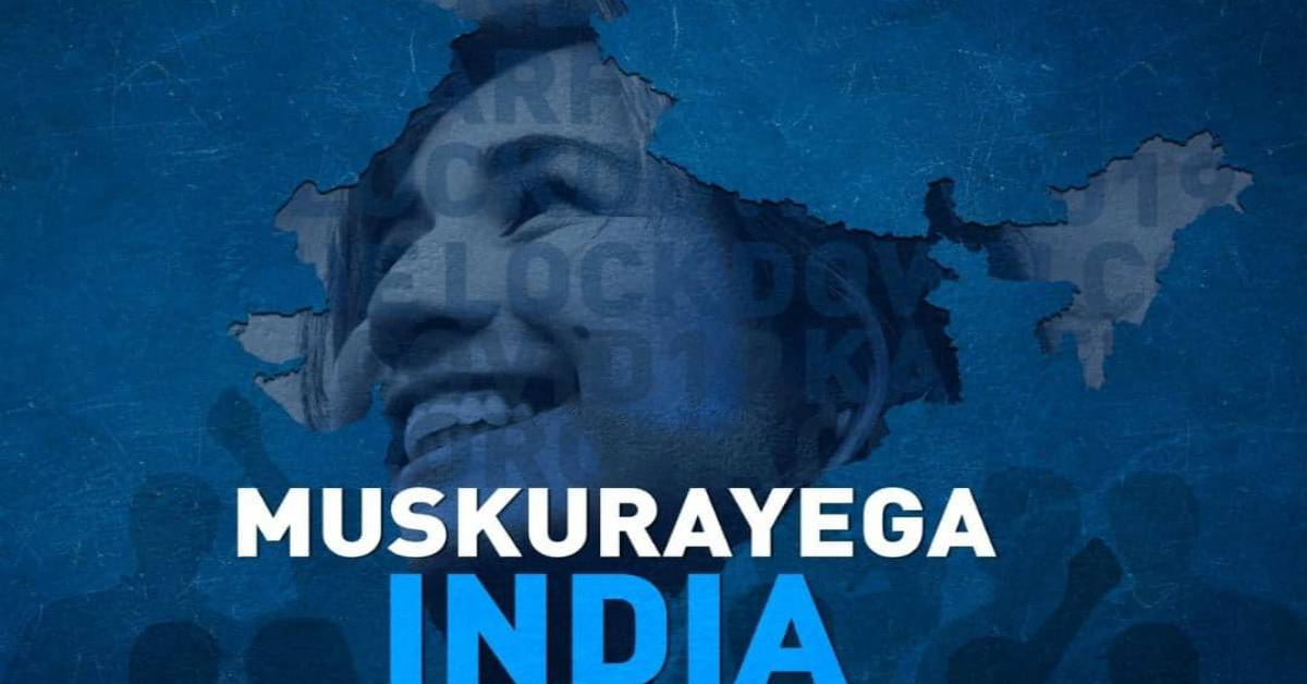 Fraternity Comes Together For Bollywood’s New Anthem Of Hope ‘’Muskurayega India’, Brought By Jjust Music And Cape Of Good Films, Poster Out Now!