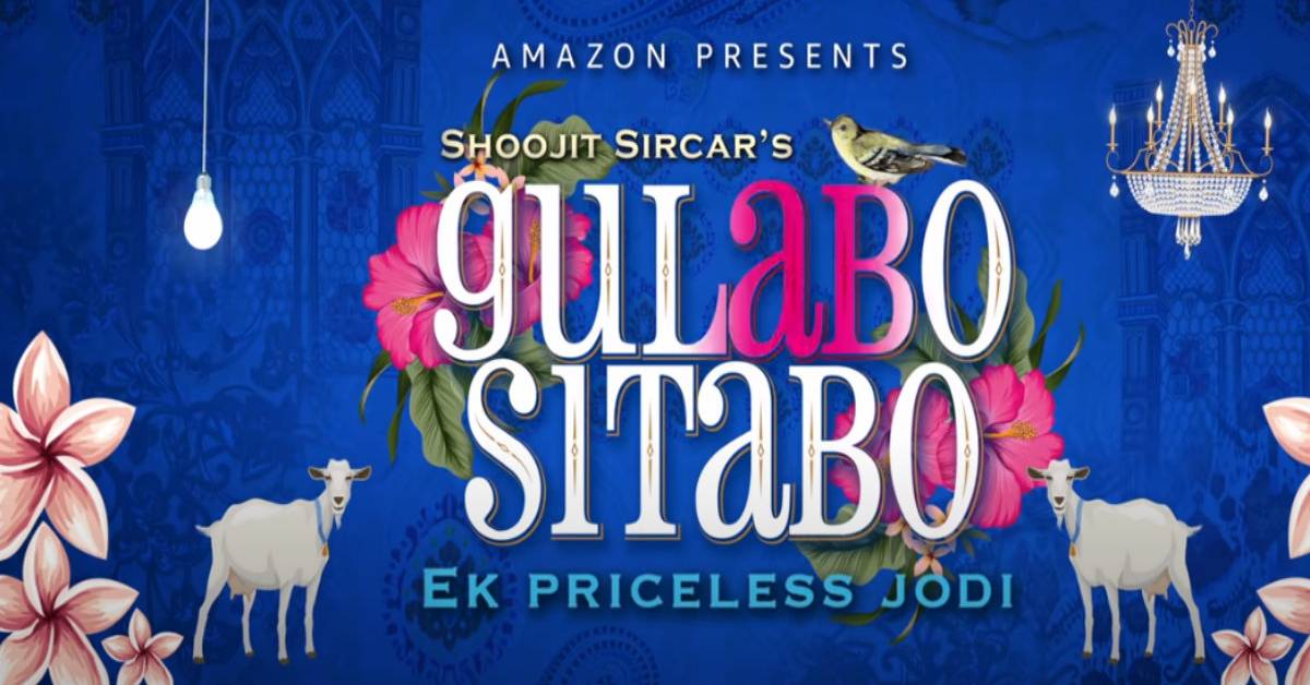 Take A Peek Into The Quirky World Of Gulabo Sitabo!
