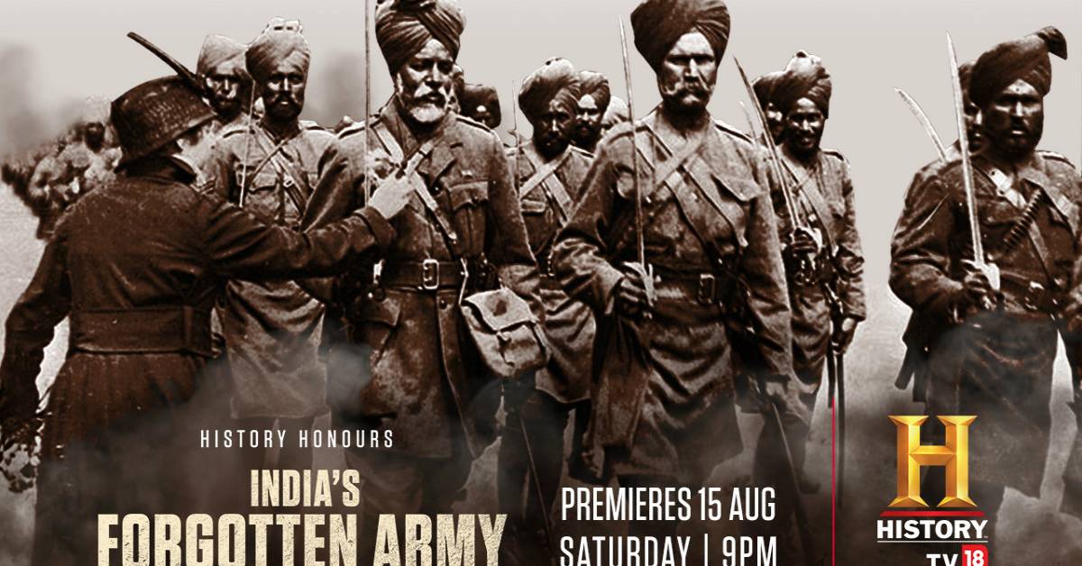 This Independence Day, Watch ‘India’s Forgotten Army,’ The Untold Story Of India’s Role In World War I, On HistoryTV18!