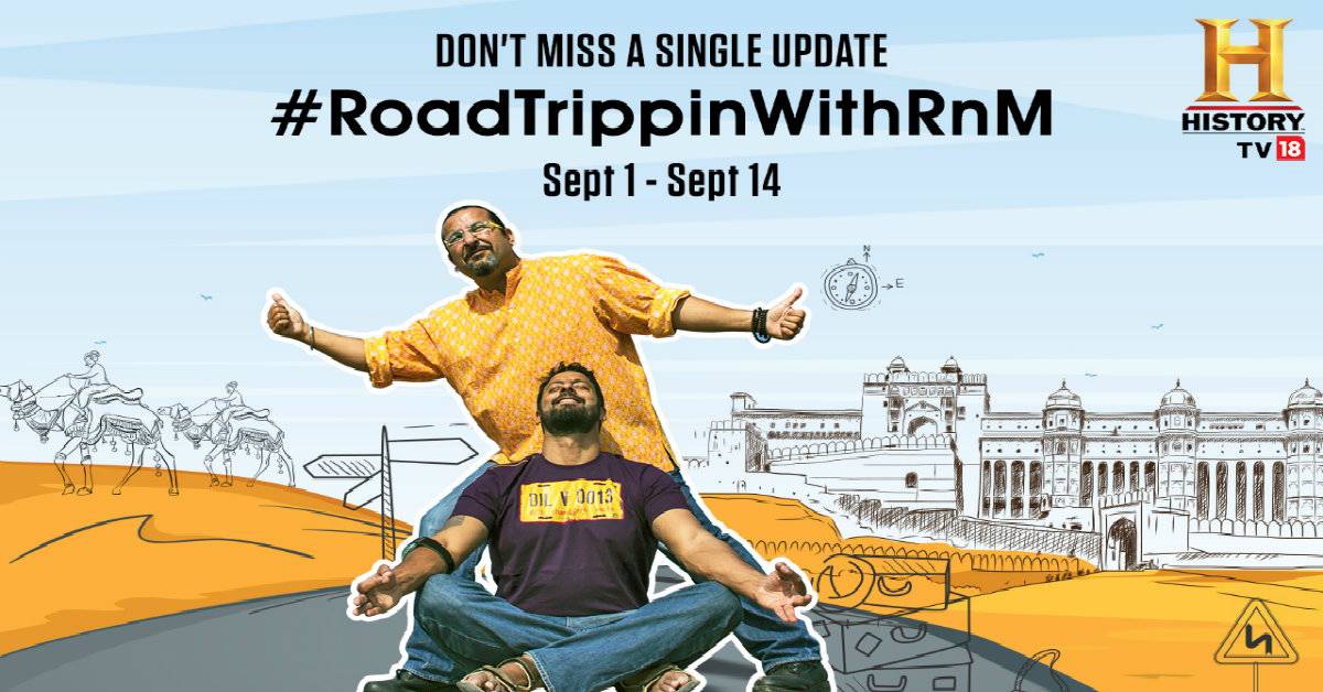 History TV18 Launches A One-Of-A-Kind Digital Exclusive Travel Series, ‘#RoadTrippinWithRnM’ Starting 1st September 2020!