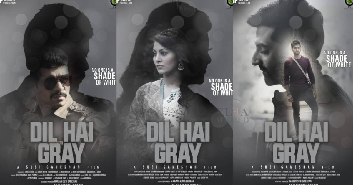 Dil Hai Gray Character Posters Add An Intrigue Around Vineet, Akshay And Urvashi Starrer 