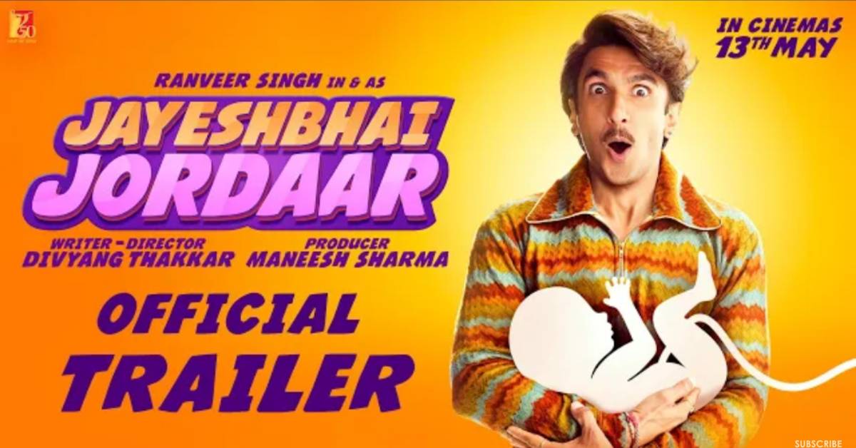 Jayeshbhai Jordaar Trailer - Ranveer Singh As Jayeshbhai Packs A Jordaar Punch Smashing Patriarchy And More 