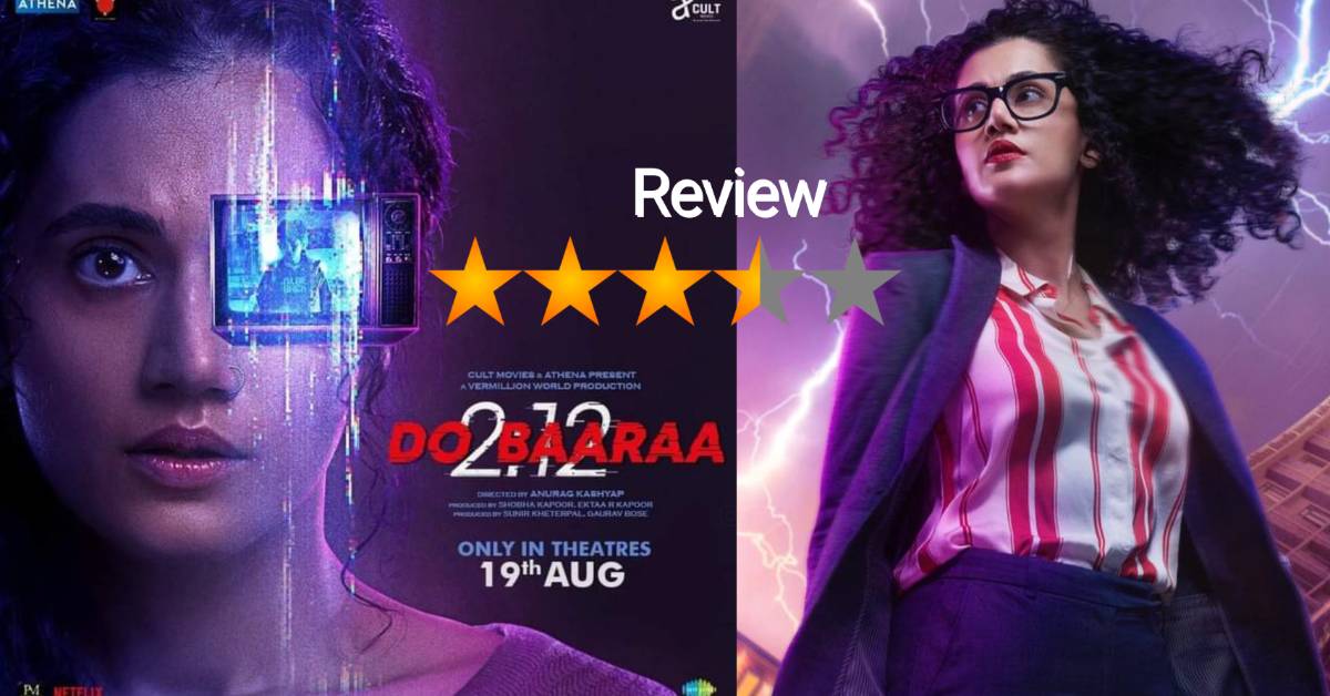 Taapsee Pannu 'Dobaaraa' Delivers An Exhilarating Performance In 2022!
