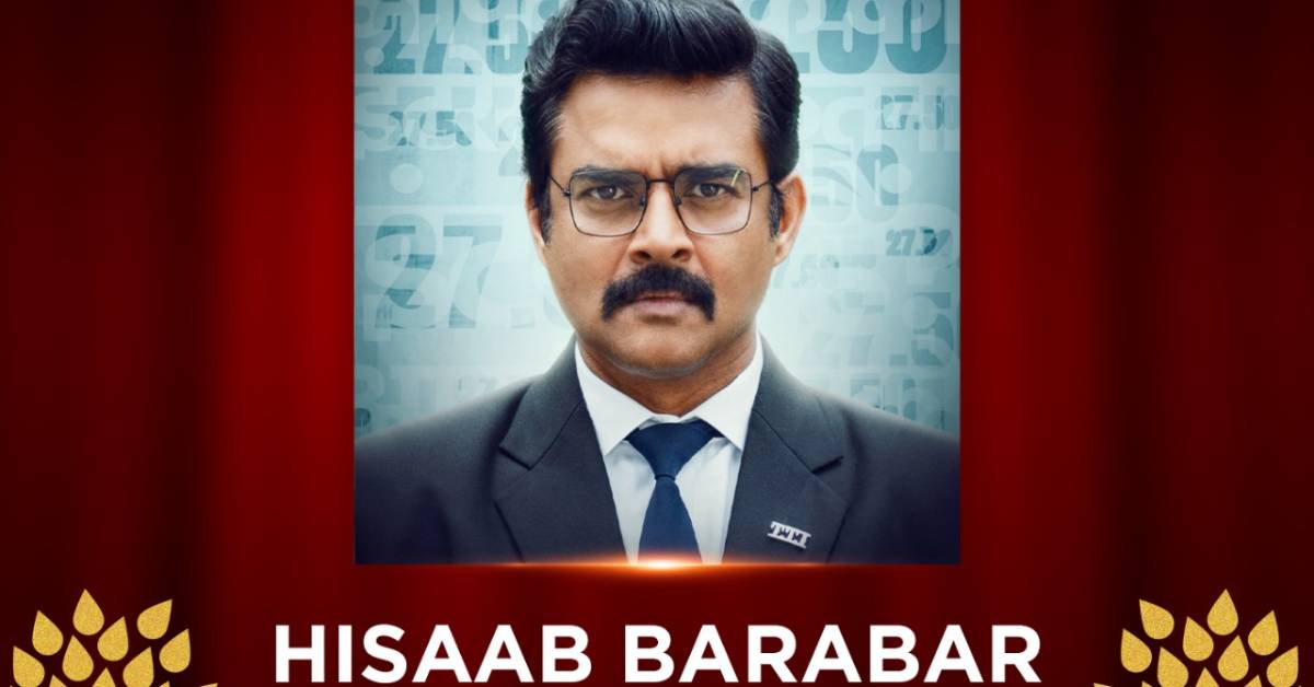 R. Madhavan Starrer Jio Studios and SP Cinecorp's Hisaab Barabar to Premiere Globally at 55th IFFI